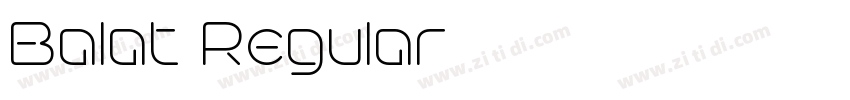 Balat Regular字体转换 Balat Regular字体转换